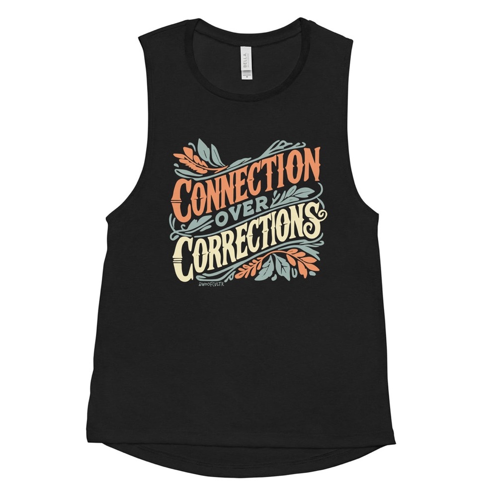 Connection Over Corrections Women's Muscle Tank